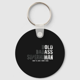 Funny Old Man Saying Gag Gift Birthday For Dad Fat Keychain