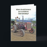 Funny Old Tractor Birthday for Father Grandfather Card<br><div class="desc">This humourous birthday card is perfect for an old man, farmer, senior, someone who lives on a homestead or in the country. It has a picture of an old tractor. It asks where old farmers go to celebrate their birthday. Inside is the funny punchline. Give one to a senior coworker,...</div>