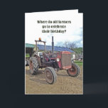 Funny Old Tractor Birthday for Father Grandfather Card<br><div class="desc">This humourous birthday card is perfect for an old man, farmer, senior, someone who lives on a homestead or in the country. It has a picture of an old tractor. It asks where old farmers go to celebrate their birthday. Inside is the funny punchline. Give one to a senior coworker,...</div>