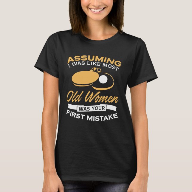 Funny Old Women Table Tennis Lovers T-Shirt (Front)
