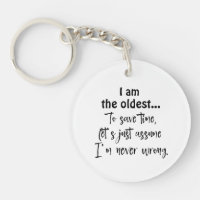 Funny Oldest Sibling Quote T-Shirt