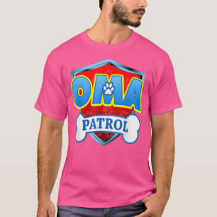 Funny Oma Patrol Dog Mom, Dad For Men Women T-Shirt
