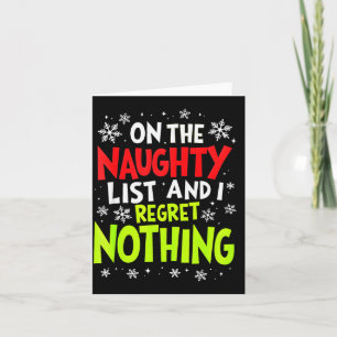 Funny On The List Of Naughty And I Regret Nothing  Card