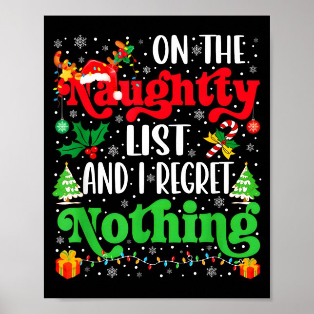 Funny On The List Of Naughty And I Regret Nothing  Poster (Front)