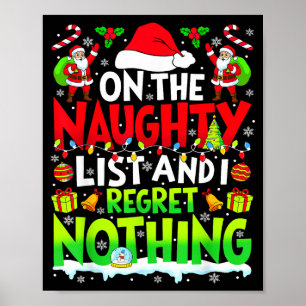 Funny On The List Of Naughty And I Regret Nothing  Poster