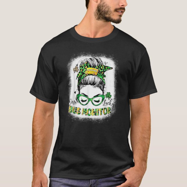 Funny One Lucky School Bus Monitor Messy Bun St Pa T-Shirt (Front)