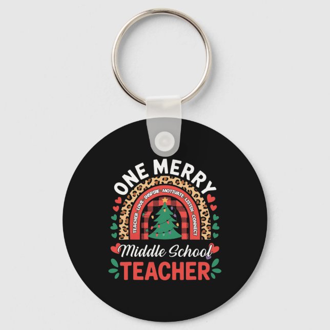 Funny One Merry Middle School Teacher Rainbow Chri Keychain (Front)