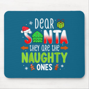 Funny Ones Naughty Dear Santa Mouse Pad