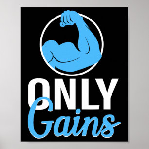 Funny Only Gains Gym Workout Bodybuilding Weightli Poster