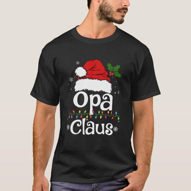 Funny Opa Claus Christmas Pyjamas Santa T-Shirt (Front)