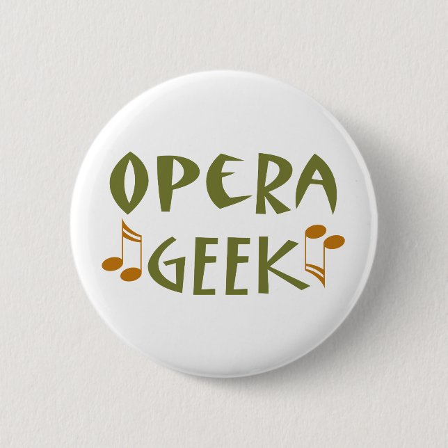 Funny Opera Geek 2 Inch Round Button (Front)