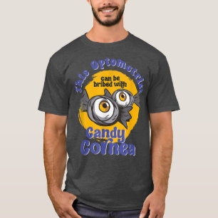 Funny Optometrist Candy Cornea Eye Doctor Hallowee T-Shirt