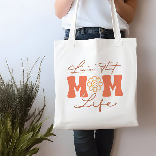 Funny Orange and Yellow Livin' That Mom Life Tote Bag