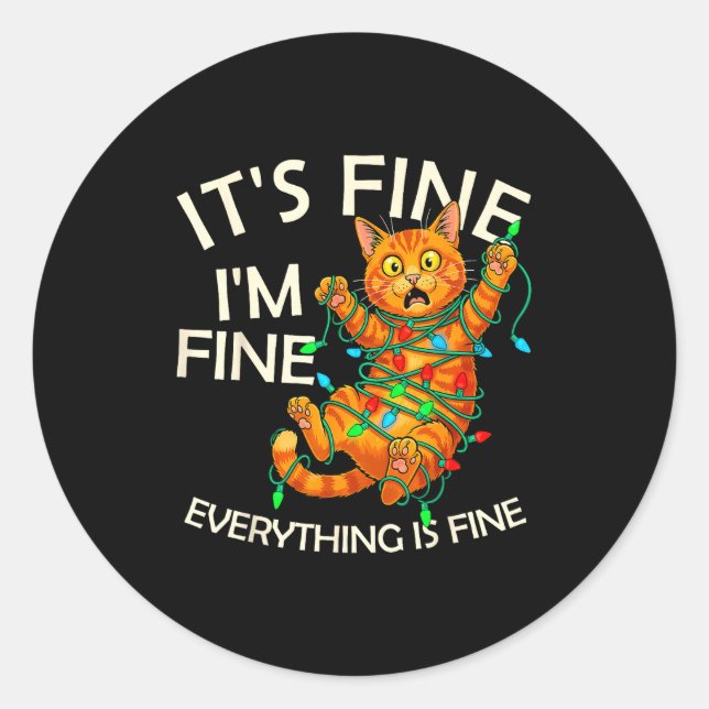 Funny Orange Cat Christmas Light It's Fine I'm Fin Classic Round Sticker (Front)