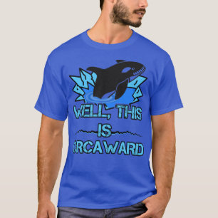 Funny Orca Whale Breaking Through Ice Fishing Hole T-Shirt