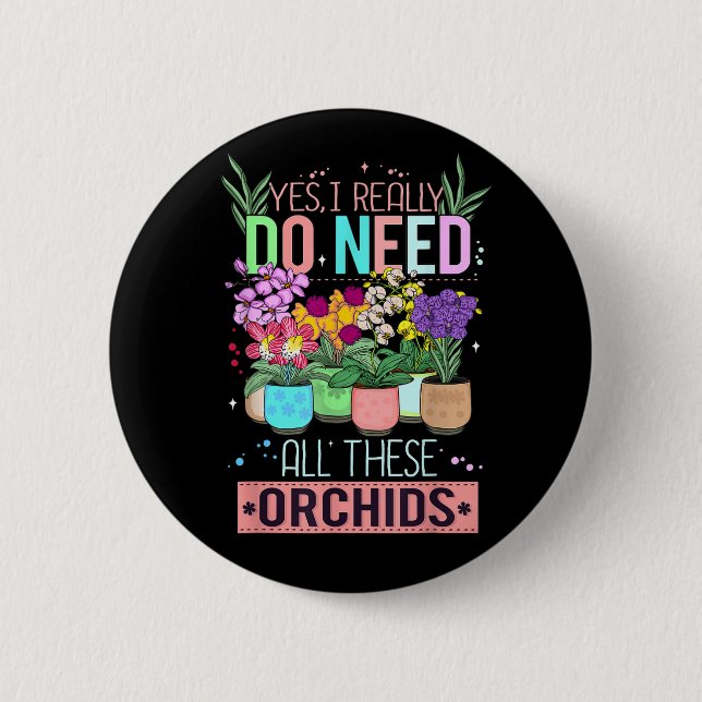 Funny Orchid Plant Lover 2 Inch Round Button (Front)