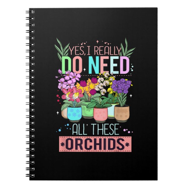 Funny Orchid Plant Lover Notebook (Front)