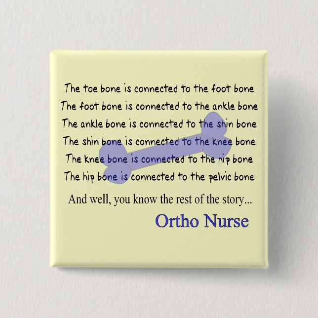 Funny Orthopedic Nurse Gifts 2 Inch Square Button (Front)