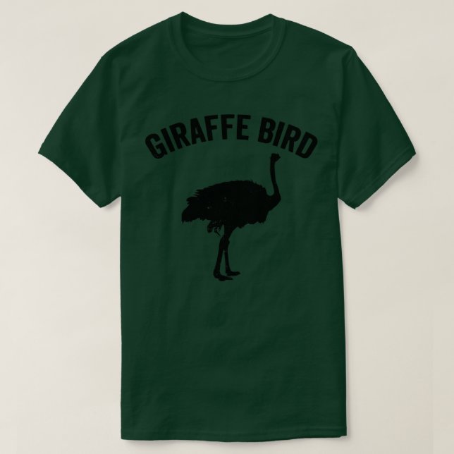 Funny Ostrich Giraffe Bird T-Shirt (Design Front)