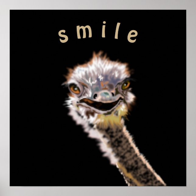 Funny Ostrich Poster Smile Custom Colour or Text (Front)