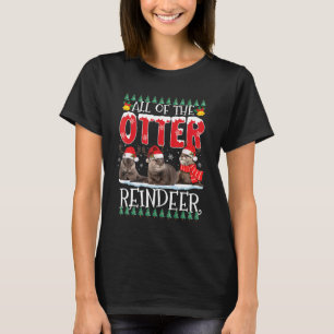 Funny Otters Reindeer Deer Antler Christmas Santa  T-Shirt
