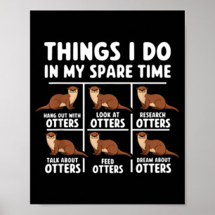 Funny Otters Things Spare Time Ocean Poster