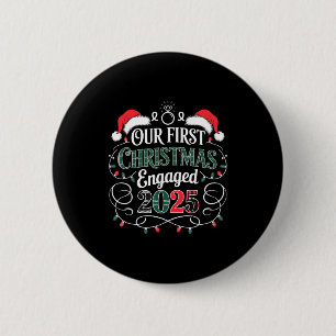 Funny Our First Christmas Engaged 2025 Couples Paj 2 Inch Round Button