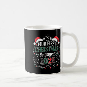 Funny Our First Christmas Engaged 2025 Couples Paj Coffee Mug