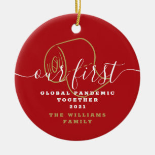 Funny Our First Global Pandemic Covid Holiday Cera Ceramic Ornament