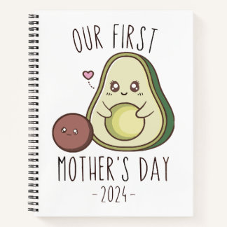 Funny Our First Mother's Day  Notebook