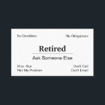 Funny Out Of Business Retirement Business Card<br><div class="desc">Funny Out Of Business Retirement Business Card</div>