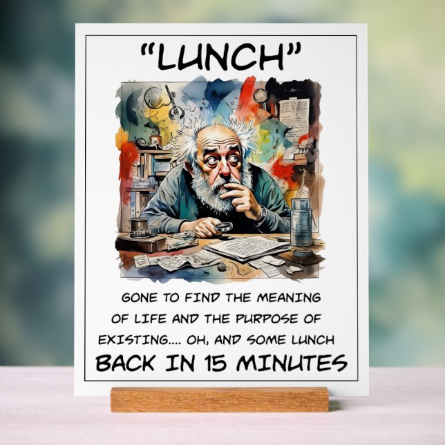 Funny Out To Lunch Acrylic Sign (Neutral)