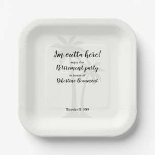 Funny Outta Here Palmtrees Retirement Party Paper Plate