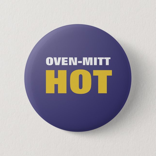 Funny Oven-Mitt Hot Button (Front)