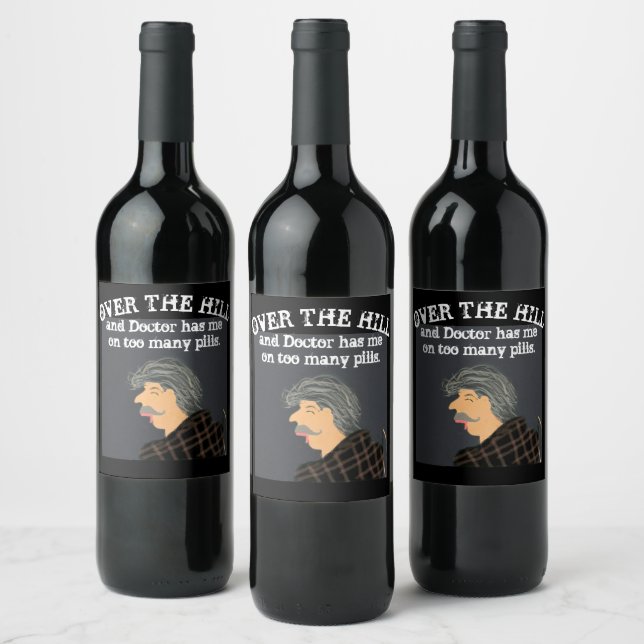 Funny Over the Hill Quote Birthday Party Wine Label (Bottles)