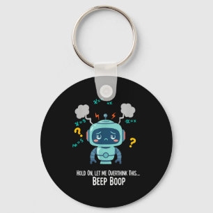 Funny Overthinking Robot Beep Boop Moment Keychain