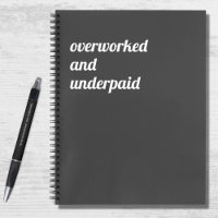 Funny Overworked and Underpaid Work Quote