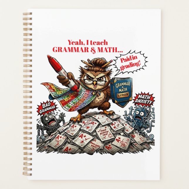 Funny Owl Teacher Mascot - Grammar & Math Hero -  Planner (Front)