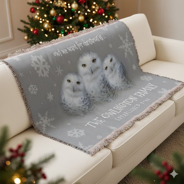Funny Owl We Want for Christmas ... Snowy Owls Throw Blanket (Trio of Snowy Owls Owl We Want for Christmas Throw Blanket Cover Photo)