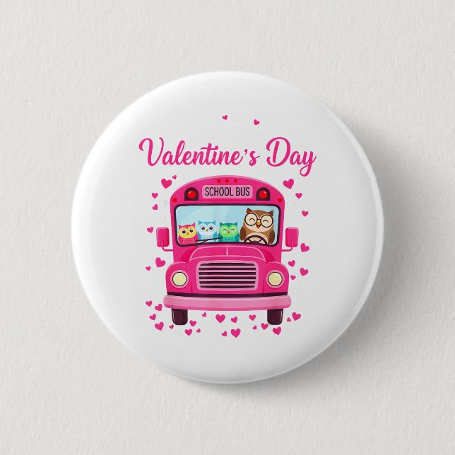 Funny owls school bus driver happy valentines day 2 inch round button (Front)
