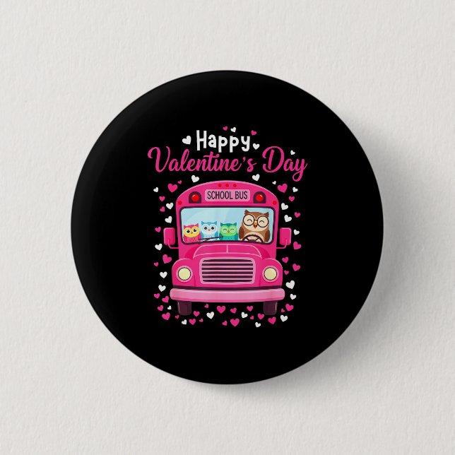 Funny Owls School Bus Driver Happy Valentines Day  2 Inch Round Button (Front)