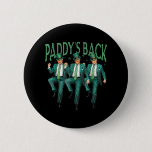 Funny Paddys Back Trump St Patricks Day Dancing 2 Inch Round Button