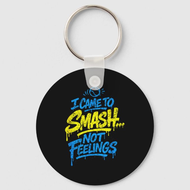 Funny padel smash not feelings quote  keychain (Front)