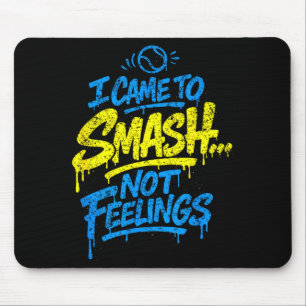 Funny padel smash not feelings quote mouse pad