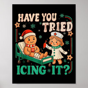 Funny Pain Scale Have You Tried Icing It Gingerbre Poster