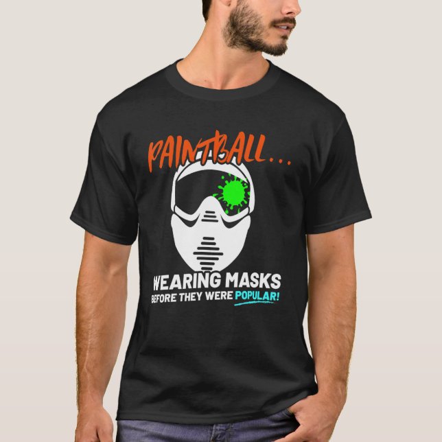 Funny Paintballing Tshirts Mask Pun Gift Paintball (Front)