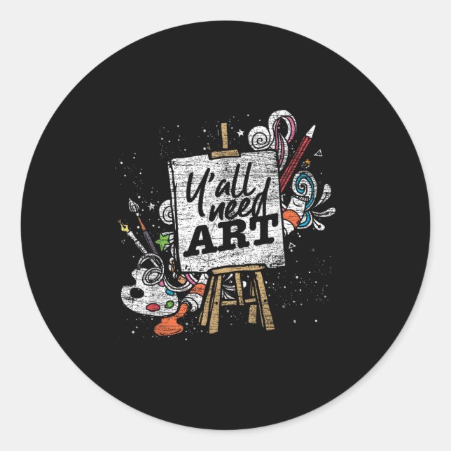 Funny Painter Yall Need Art Drawing Artist  Classic Round Sticker (Front)