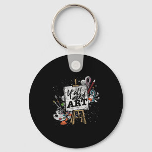 Funny Painter Yall Need Art Drawing Artist Keychain