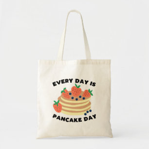 Funny pancakes slogan tote bag