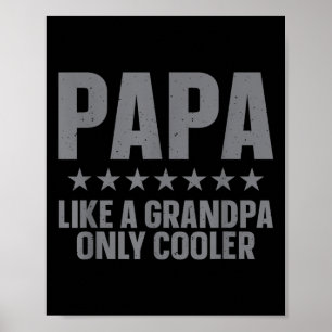 Funny Papa Art For Grandpa From Grandkids Fathers  Poster
